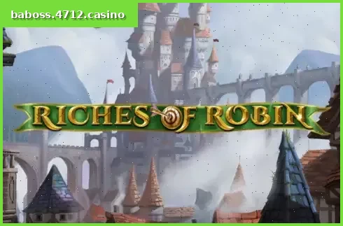 Riches of Robin